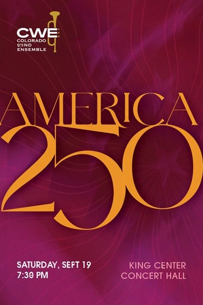 America 250 Saturday, September 19 King Center Concert Hall 7:30 PM